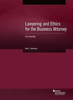 Steinberg lawyering and ethics business attorney